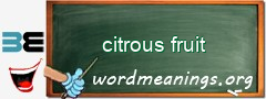 WordMeaning blackboard for citrous fruit